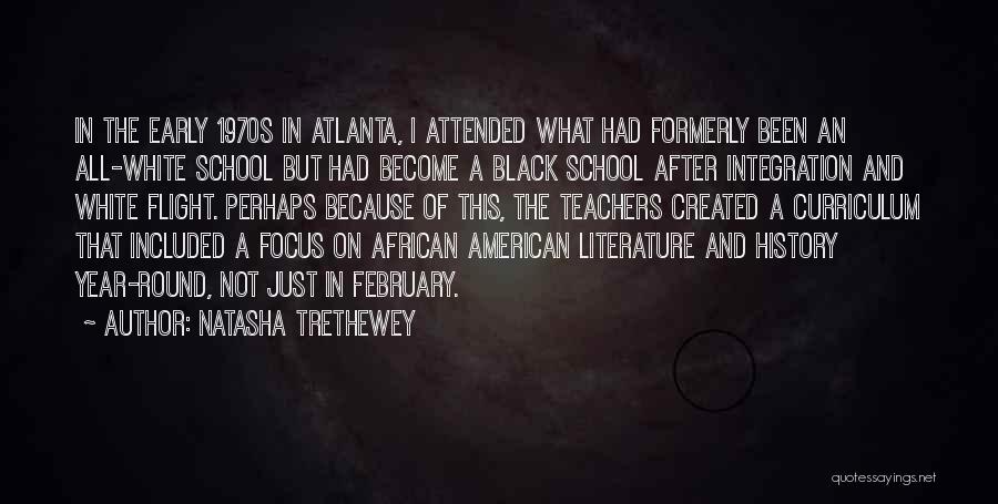 Literature Teachers Quotes By Natasha Trethewey