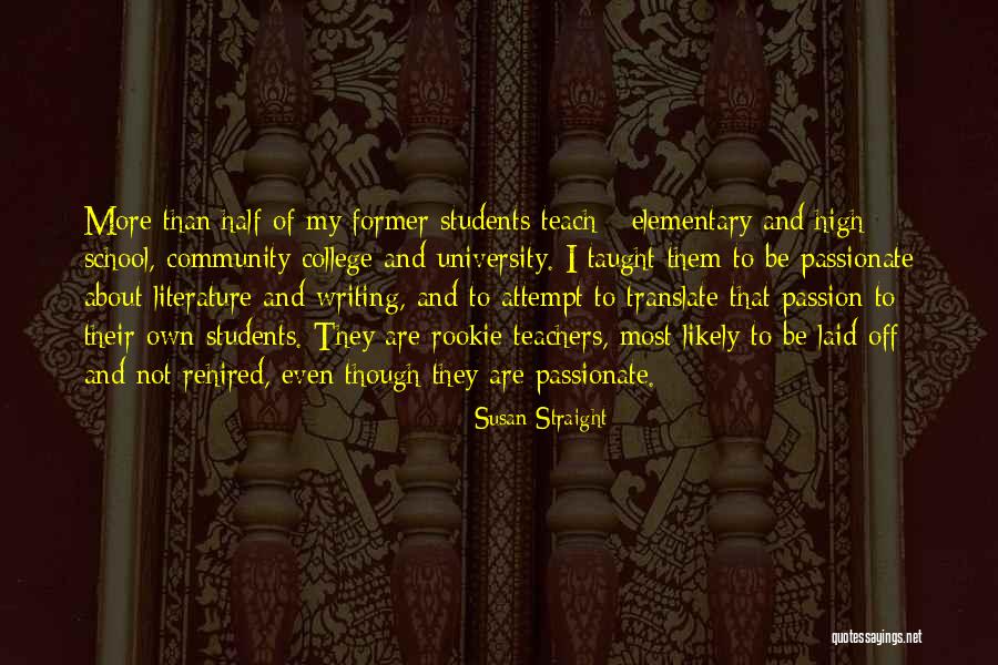 Literature Teachers Quotes By Susan Straight