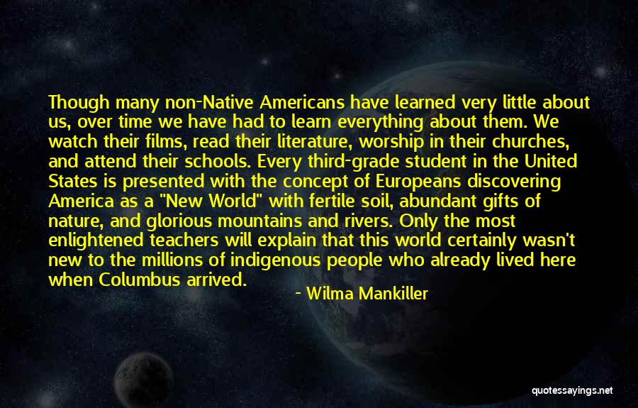 Literature Teachers Quotes By Wilma Mankiller