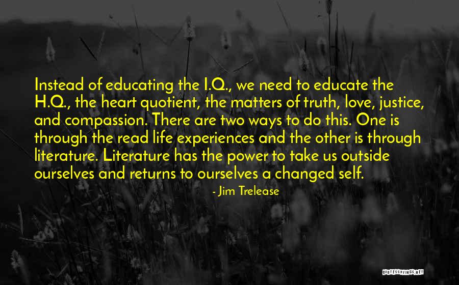 Literature That Changed Quotes By Jim Trelease Literature That Changed Quotes By Jim Trelease