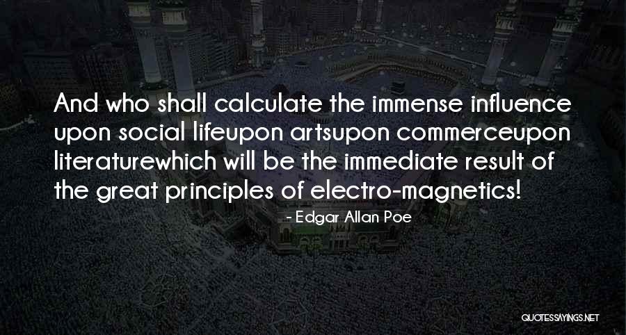 Literature That Influence Quotes By Edgar Allan Poe Literature That Influence Quotes By Edgar Allan Poe