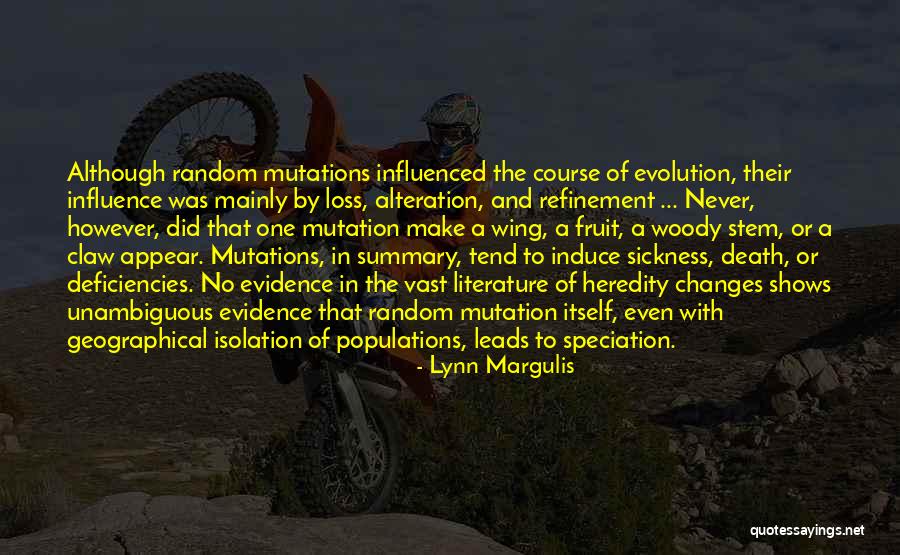 Literature That Influence Quotes By Lynn Margulis Literature That Influence Quotes By Lynn Margulis