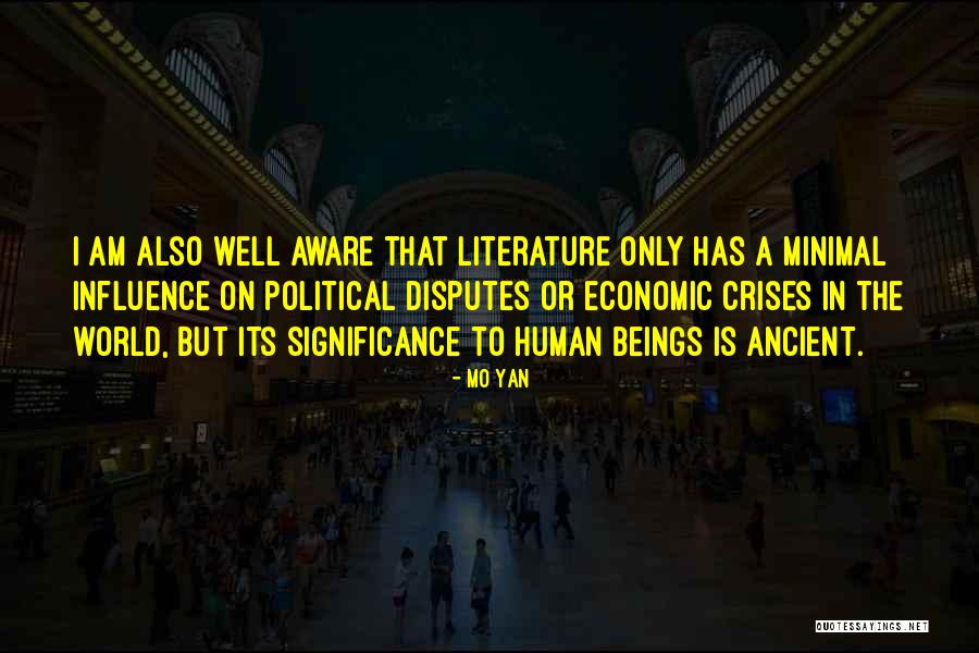 Literature That Influence Quotes By Mo Yan Literature That Influence Quotes By Mo Yan