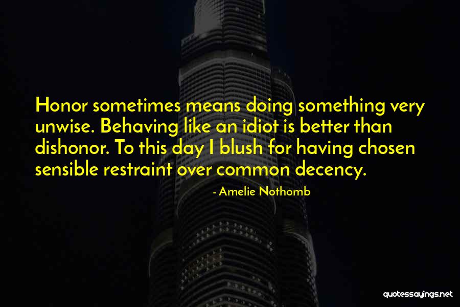 Literature That Saves Quotes By Amelie Nothomb Literature That Saves Quotes By Amelie Nothomb