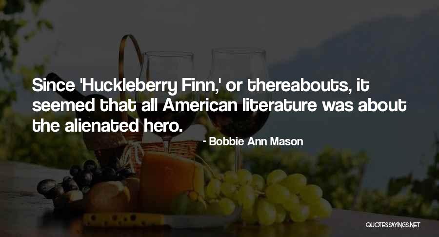 Literature The American Quotes By Bobbie Ann Mason Literature The American Quotes By Bobbie Ann Mason