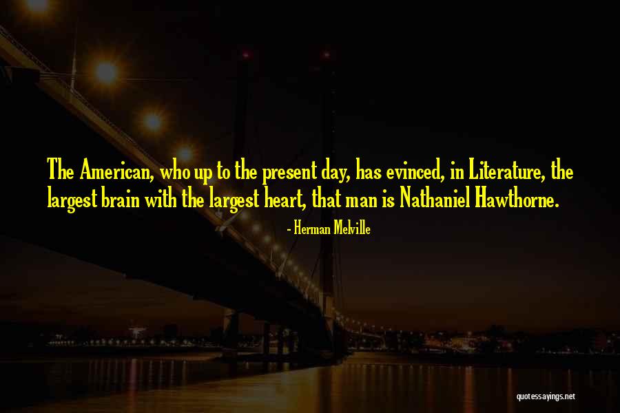 Literature The American Quotes By Herman Melville Literature The American Quotes By Herman Melville