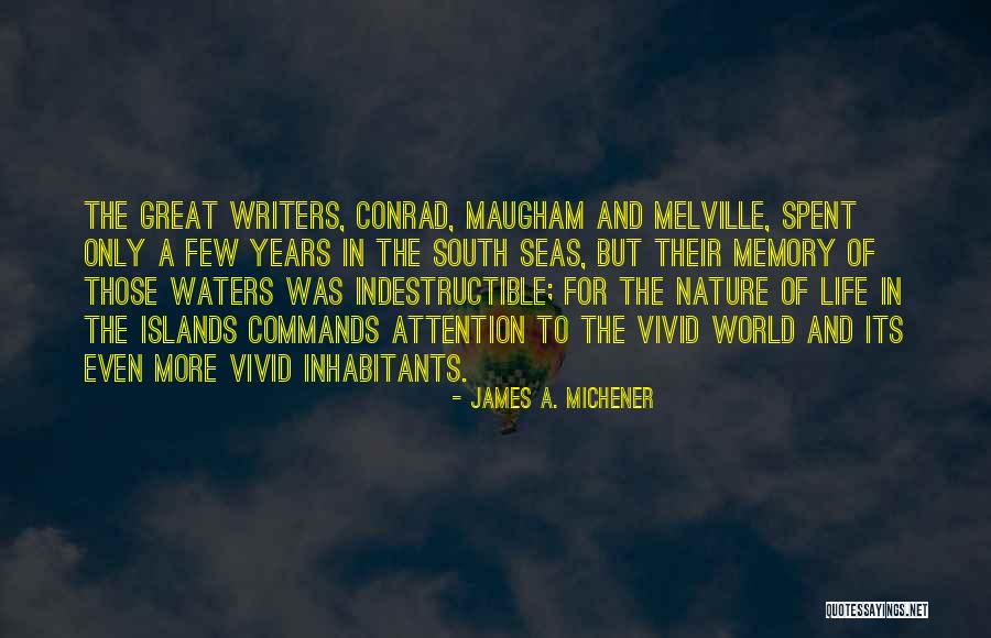 Literature The American Quotes By James A. Michener Literature The American Quotes By James A. Michener