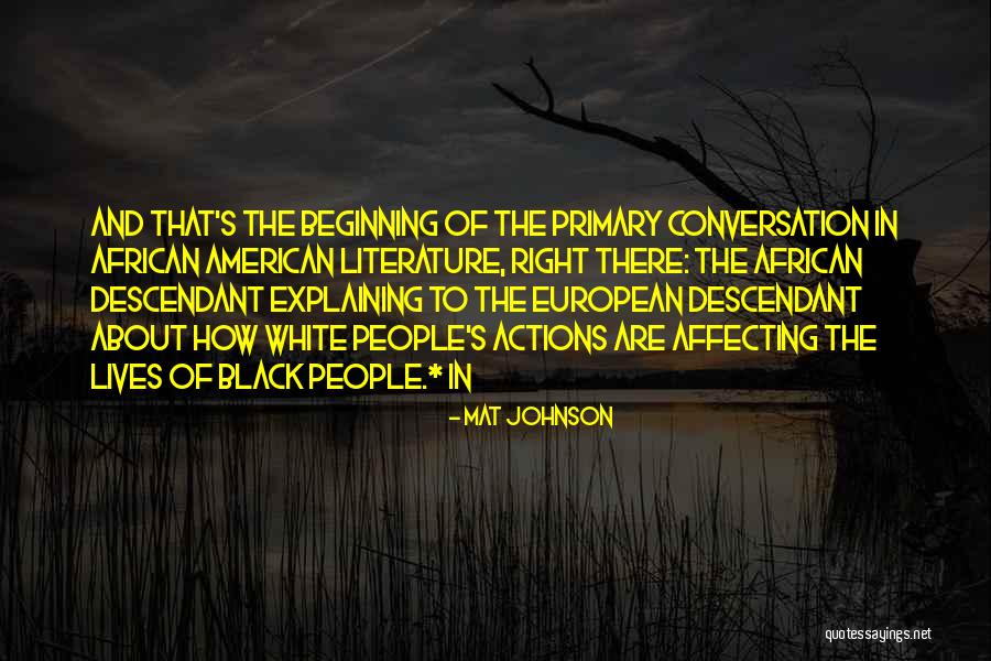 Literature The American Quotes By Mat Johnson Literature The American Quotes By Mat Johnson