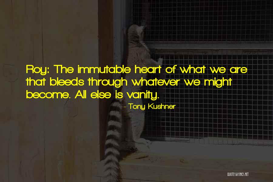 Literature The American Quotes By Tony Kushner Literature The American Quotes By Tony Kushner