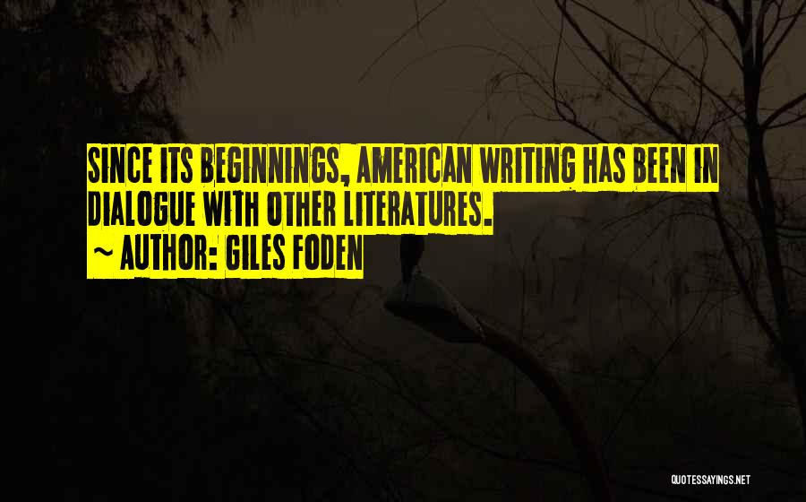 Literatures Best Quotes By Giles Foden