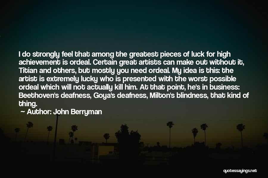 Literature's Greatest Quotes By John Berryman