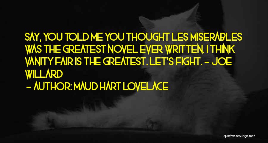 Literature's Greatest Quotes By Maud Hart Lovelace Literature's Greatest Quotes By Maud Hart Lovelace