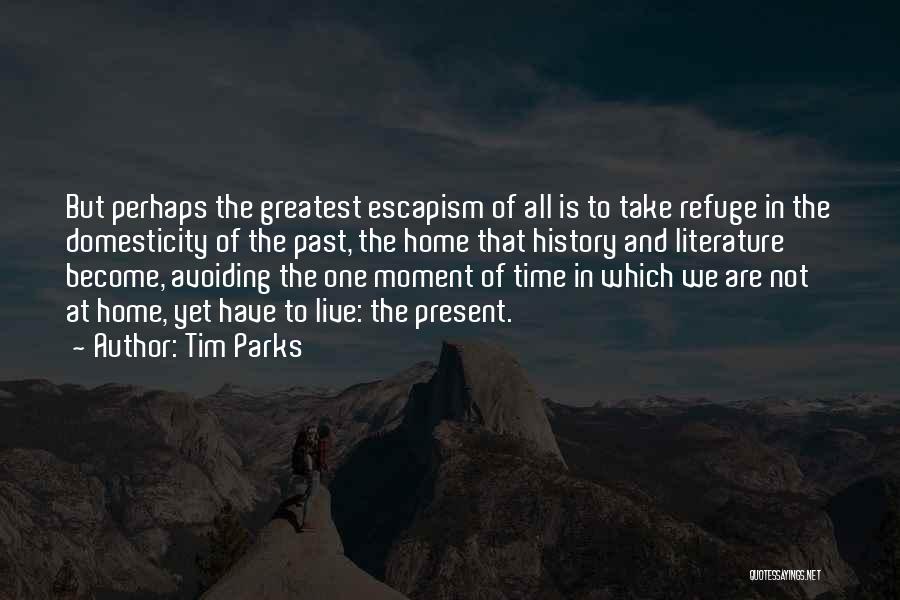 Literature's Greatest Quotes By Tim Parks