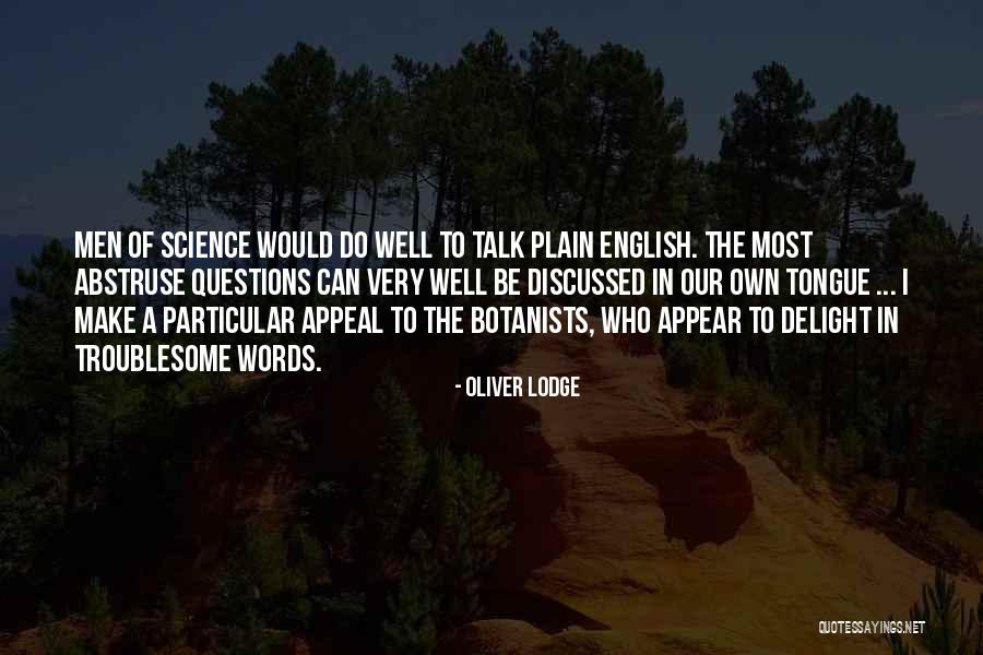Literaturinis Quotes By Oliver Lodge Literaturinis Quotes By Oliver Lodge