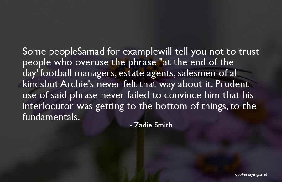 Litfin Truss Quotes By Zadie Smith Litfin Truss Quotes By Zadie Smith
