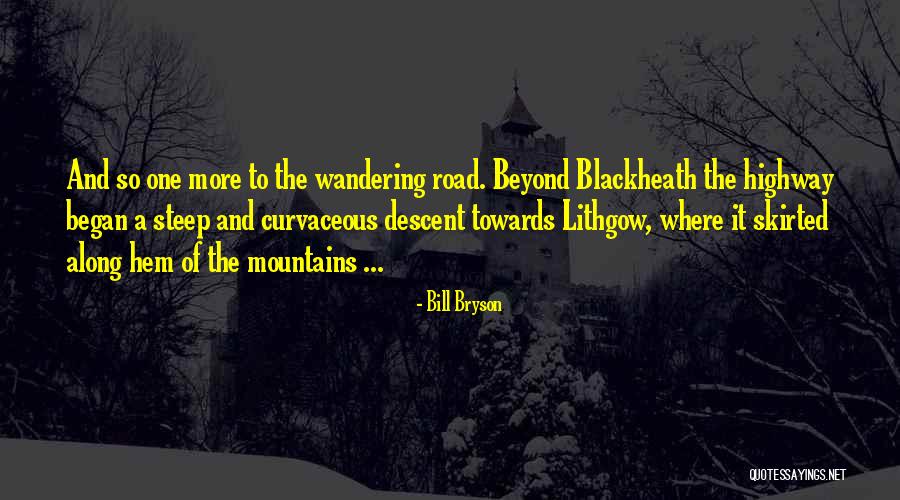 Lithgow Quotes By Bill Bryson Lithgow Quotes By Bill Bryson