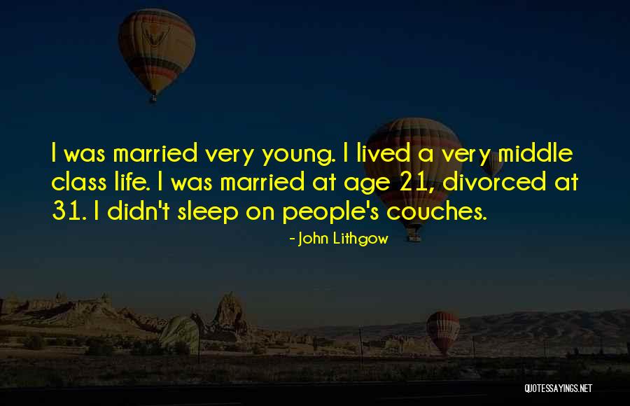 Lithgow Quotes By John Lithgow Lithgow Quotes By John Lithgow