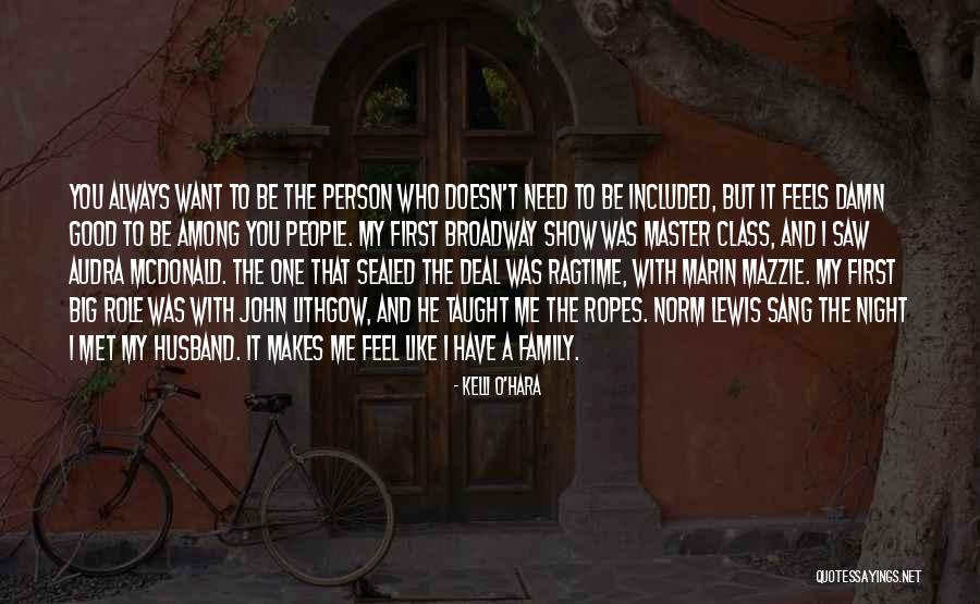 Lithgow Quotes By Kelli O'Hara Lithgow Quotes By Kelli O'Hara