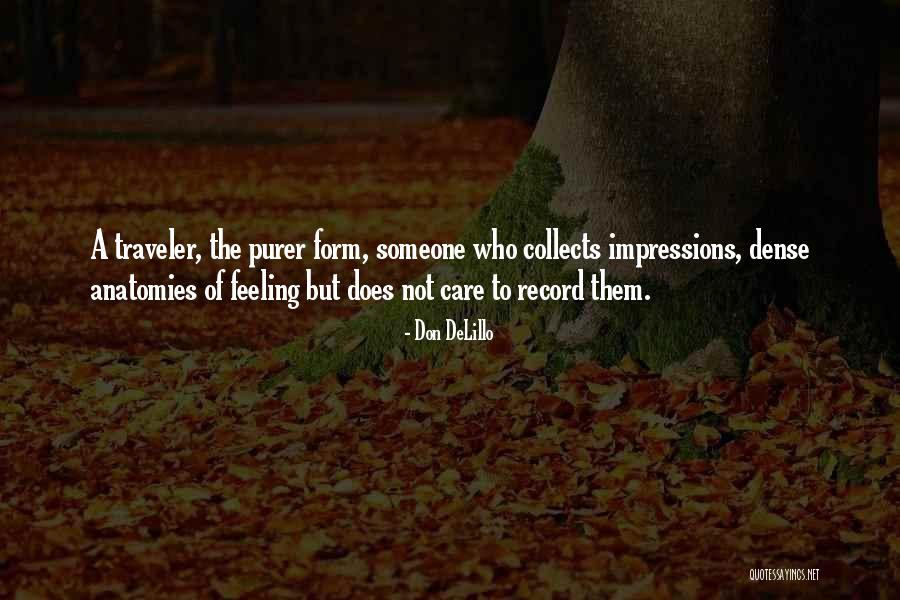 Lithicore Quotes By Don DeLillo Lithicore Quotes By Don DeLillo