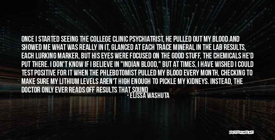 Lithium Quotes By Elissa Washuta Lithium Quotes By Elissa Washuta