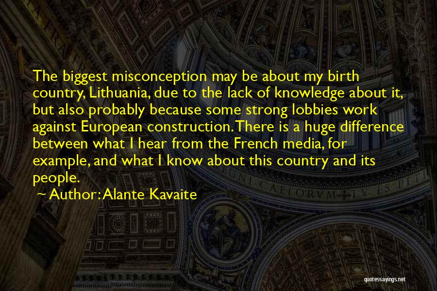 Lithuania Quotes By Alante Kavaite