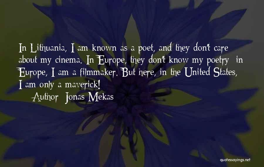 Lithuania Quotes By Jonas Mekas