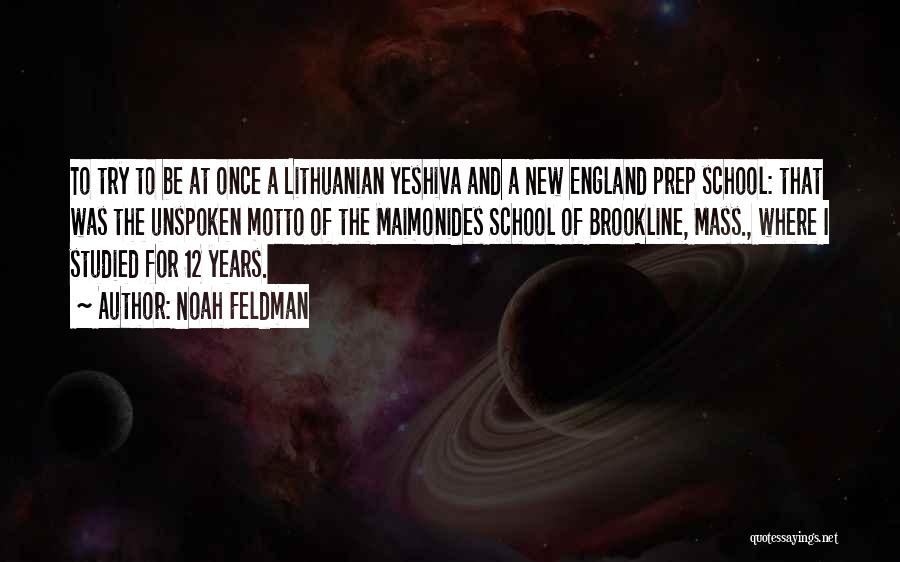 Lithuanian Quotes By Noah Feldman