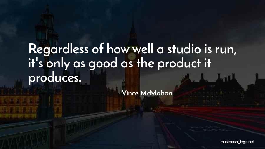 Liticorp Quotes By Vince McMahon Liticorp Quotes By Vince McMahon