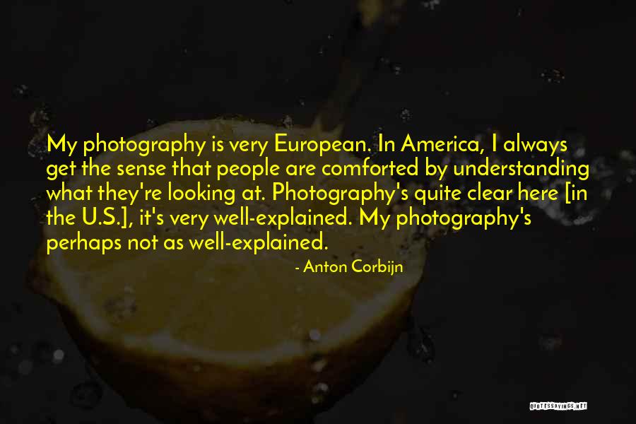 Litige Def Quotes By Anton Corbijn Litige Def Quotes By Anton Corbijn