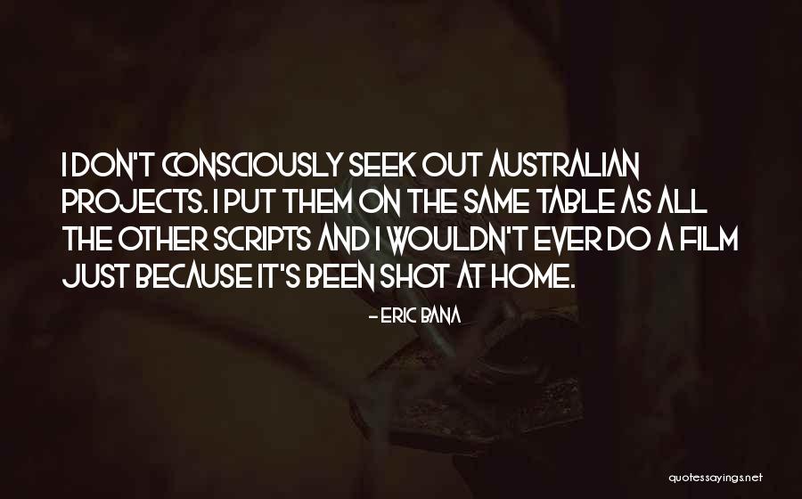 Liton Publication Quotes By Eric Bana Liton Publication Quotes By Eric Bana