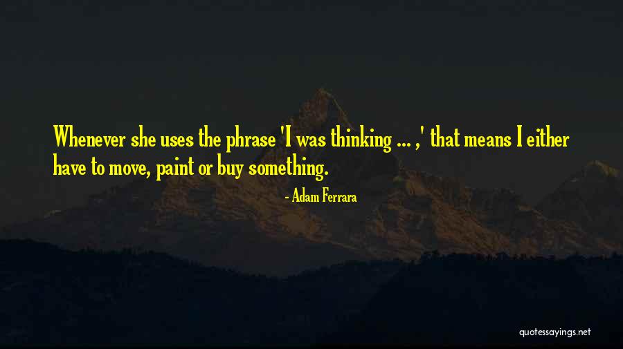 Litostroj Quotes By Adam Ferrara Litostroj Quotes By Adam Ferrara