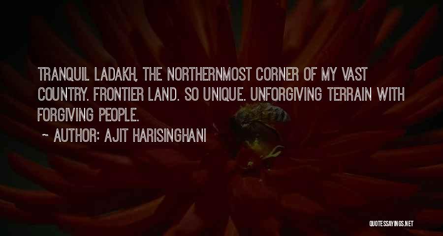 Litri Dhe Quotes By Ajit Harisinghani