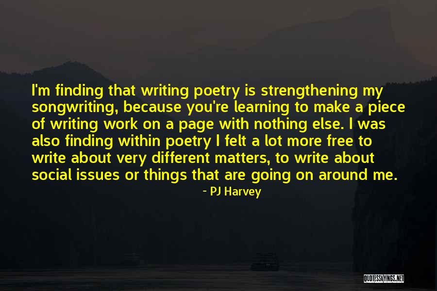 Litru In Metru Quotes By PJ Harvey Litru In Metru Quotes By PJ Harvey