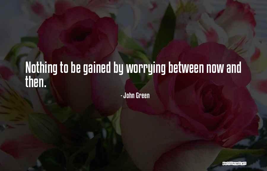 Litsents Quotes By John Green Litsents Quotes By John Green