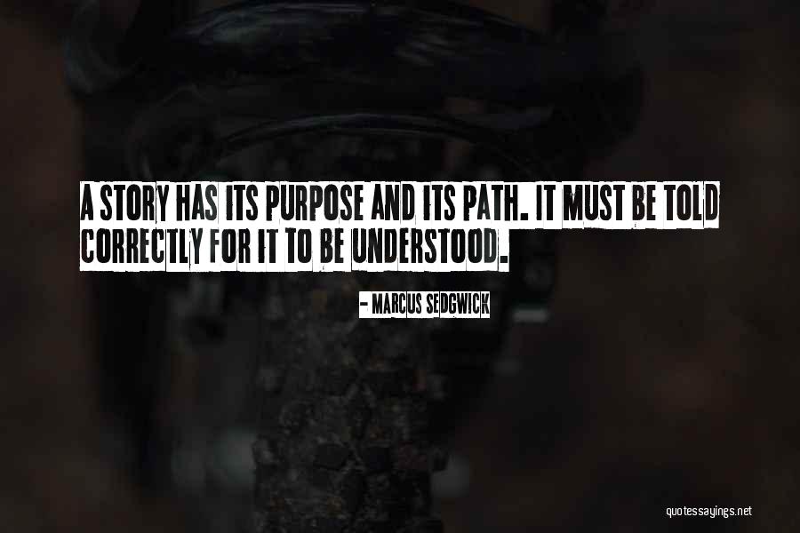 Littauer Foundation Quotes By Marcus Sedgwick Littauer Foundation Quotes By Marcus Sedgwick