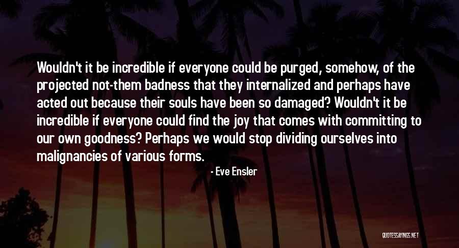 Litte Girls Quotes By Eve Ensler Litte Girls Quotes By Eve Ensler