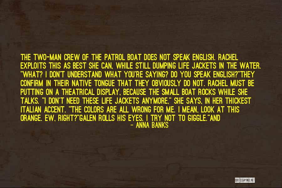 Littering Quotes By Anna Banks Littering Quotes By Anna Banks