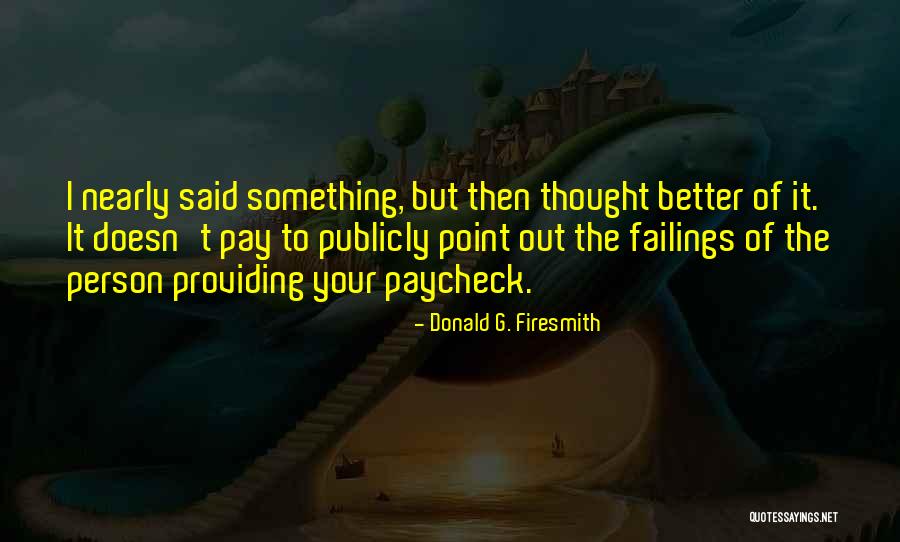 Littering Quotes By Donald G. Firesmith Littering Quotes By Donald G. Firesmith