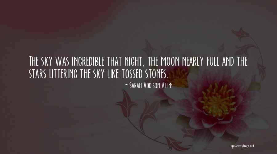 Littering Quotes By Sarah Addison Allen Littering Quotes By Sarah Addison Allen