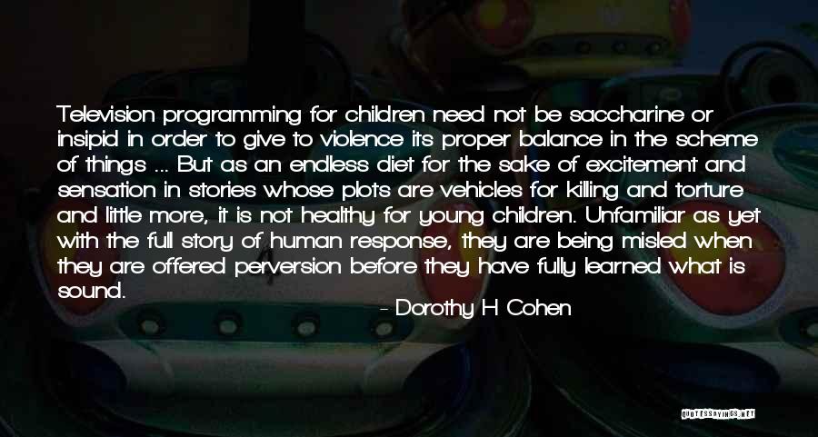 Litterio Teeth Quotes By Dorothy H Cohen Litterio Teeth Quotes By Dorothy H Cohen