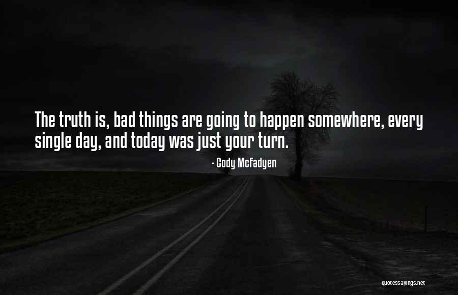 Littizzetto Youtube Quotes By Cody McFadyen Littizzetto Youtube Quotes By Cody McFadyen