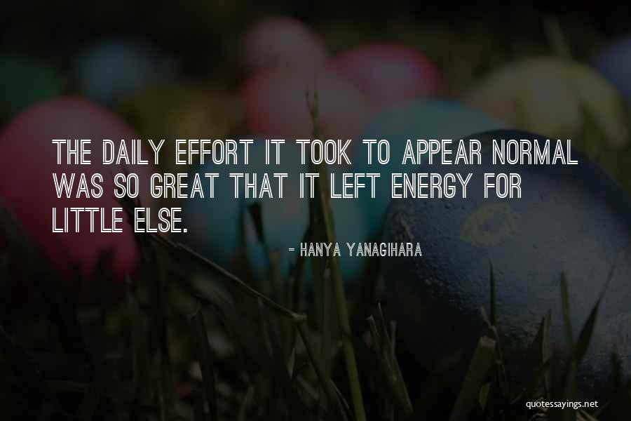 Littky Smith Quotes By Hanya Yanagihara Littky Smith Quotes By Hanya Yanagihara