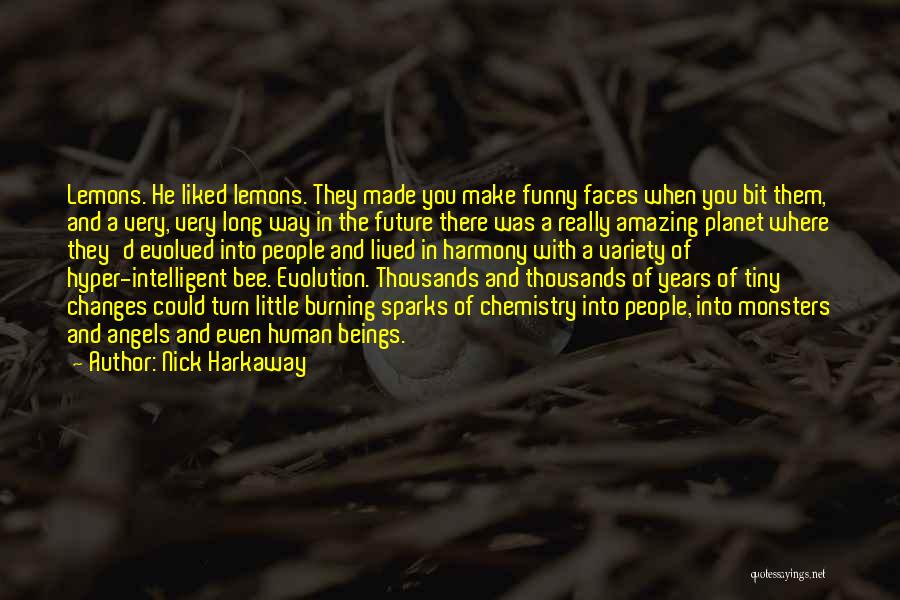 Little Angels Quotes By Nick Harkaway