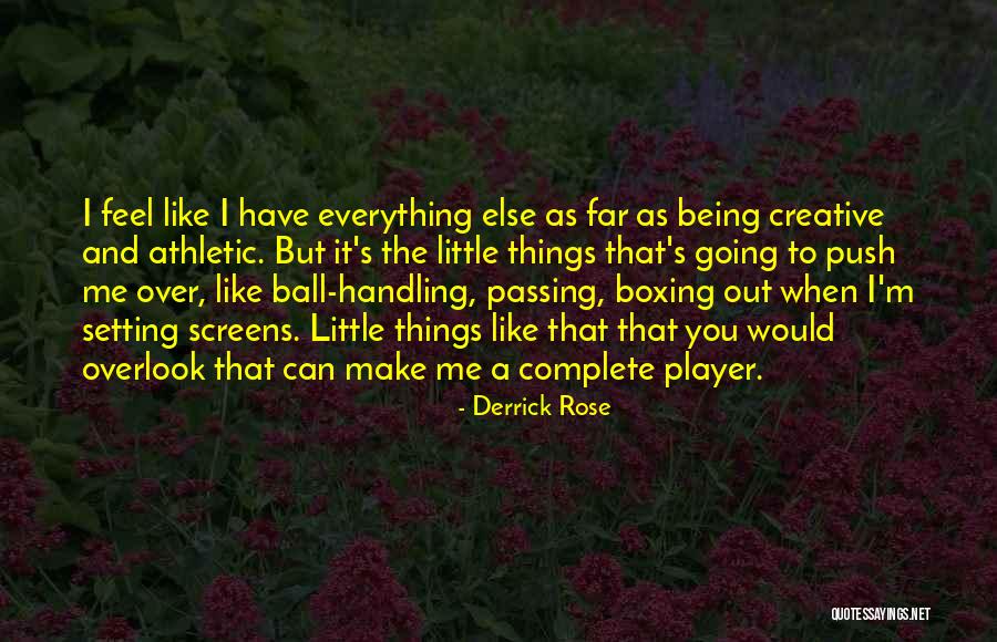 Little Ball Player Quotes By Derrick Rose Little Ball Player Quotes By Derrick Rose