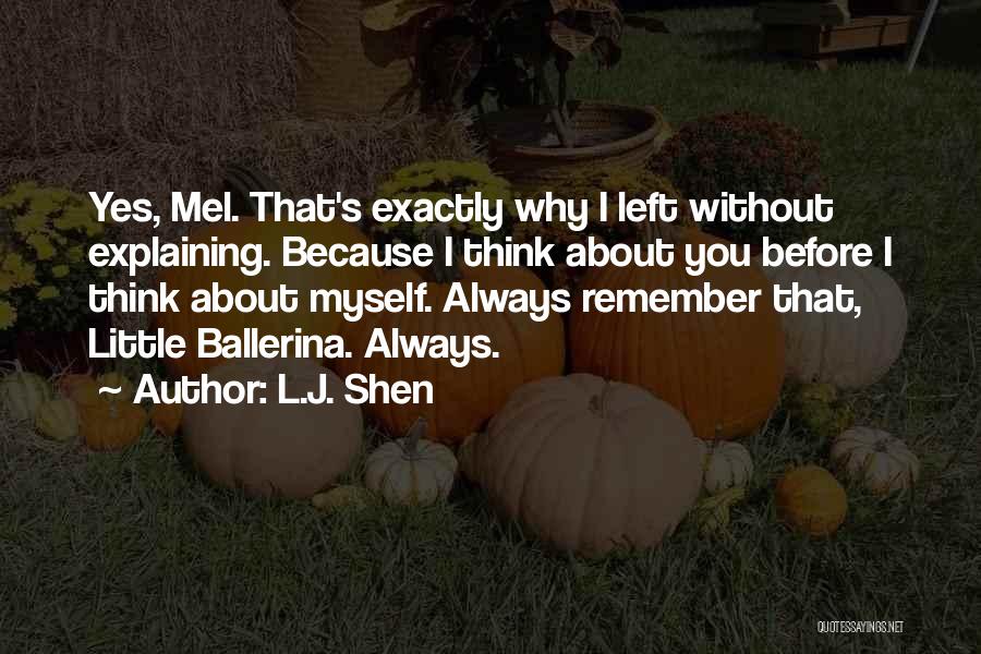 Little Ballerina Quotes By L.J. Shen