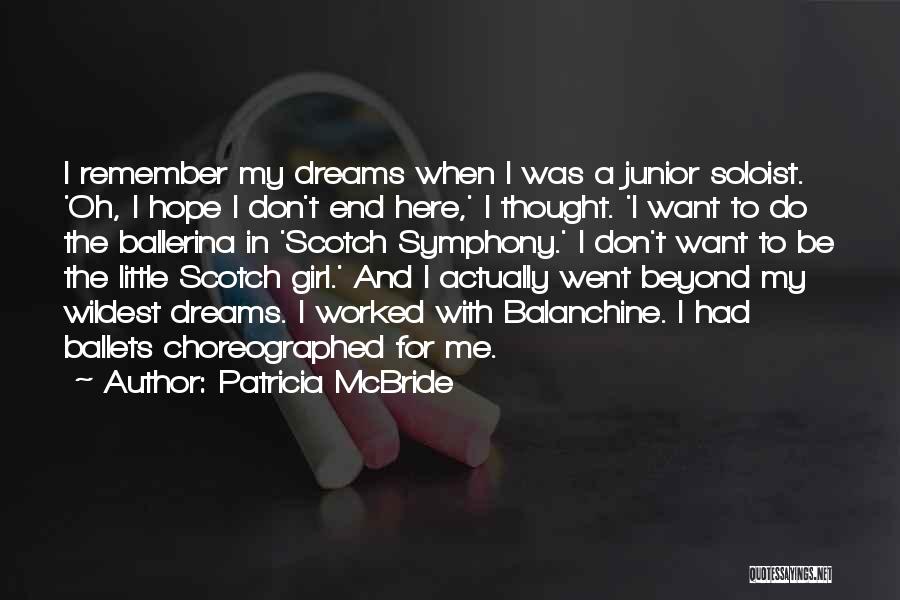 Little Ballerina Quotes By Patricia McBride