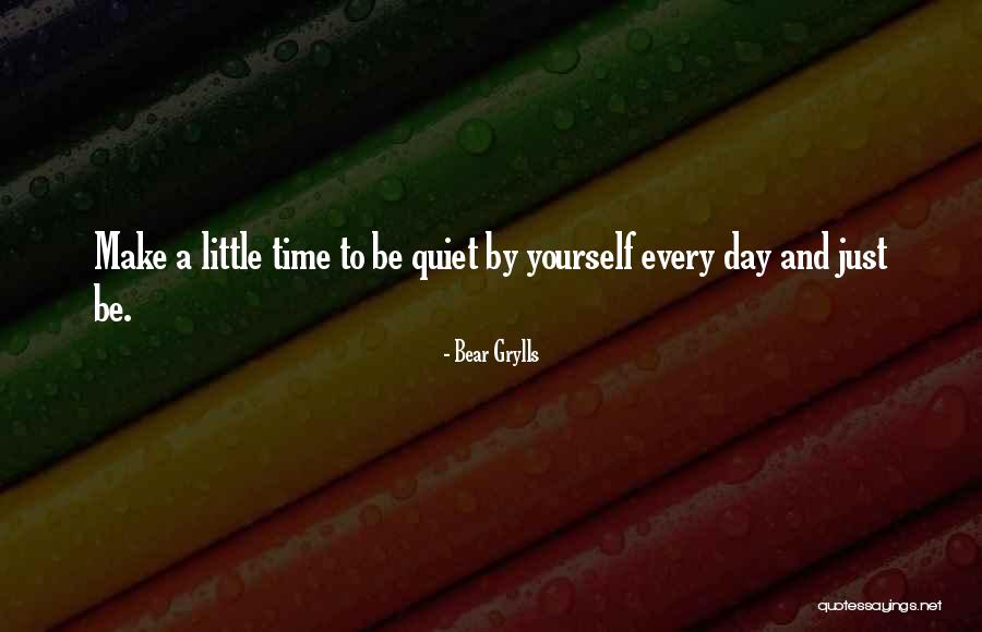 Little Bear Quotes By Bear Grylls Little Bear Quotes By Bear Grylls