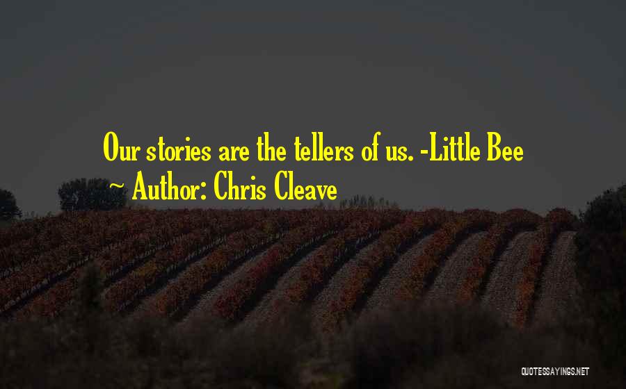 Little Bee Best Quotes By Chris Cleave