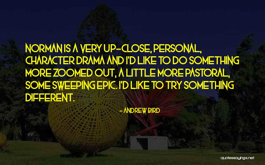 Little Bird Quotes By Andrew Bird Little Bird Quotes By Andrew Bird