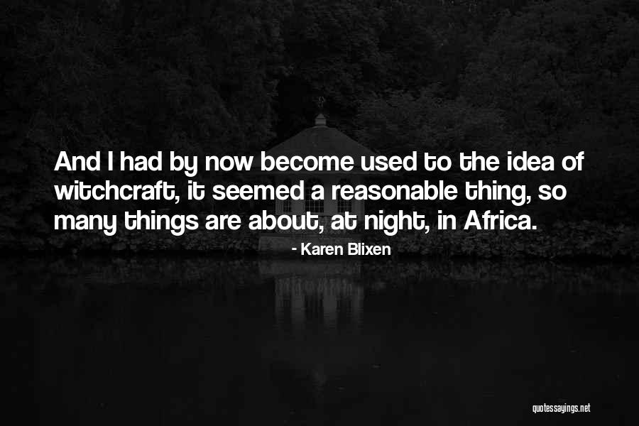 Little Bit Of Devil Quotes By Karen Blixen Little Bit Of Devil Quotes By Karen Blixen
